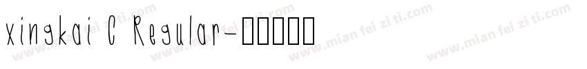 xingkai C Regular字体转换